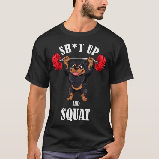 Grappige Rottweiler Fitness Squat Workout Gewichth T-shirt (Voorkant)