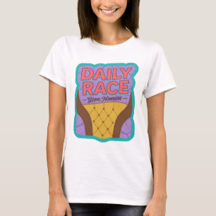Grappige Roze DAILY RACE Tekst Ontwerp T-shirt