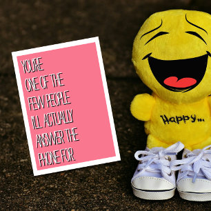 Grappige Roze Ik antwoord alleen jouw telefoonkaar Kaart