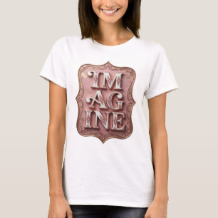Grappige Roze IM AG INE Tekst Ontwerp T-shirt