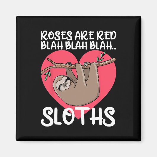 Grappige Rozen Zijn Rood Blah Luiaards T-shirt Lui Magneet (Voorkant)