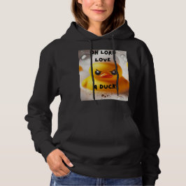 Grappige Rubber Eend Lord Love Een Eend Quote Hoodie