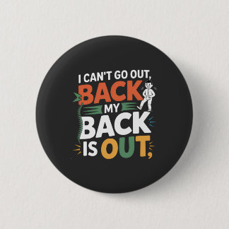 Grappige Rugpijn Chiropractische Quote Ronde Button 5,7 Cm