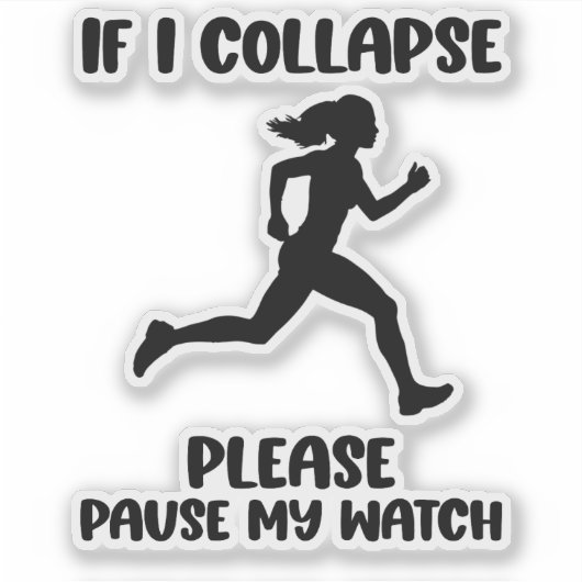 Grappige Runner's Life Quote Sticker (Voorkant)