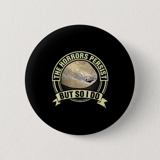 Grappige Sacabambass Vis Meme Horrors Blijven Best Ronde Button 5,7 Cm (Voorkant)