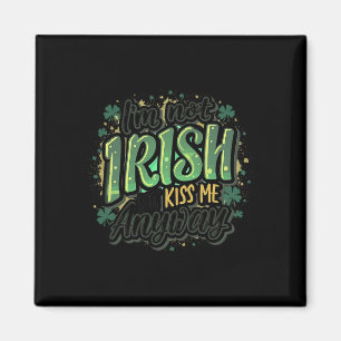 Grappige Saint Patrick's Day Ik ben niet Iers, maa Magneet