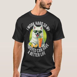 Grappige Samojeed liefdesgeschenken Ik werk hard, T-shirt