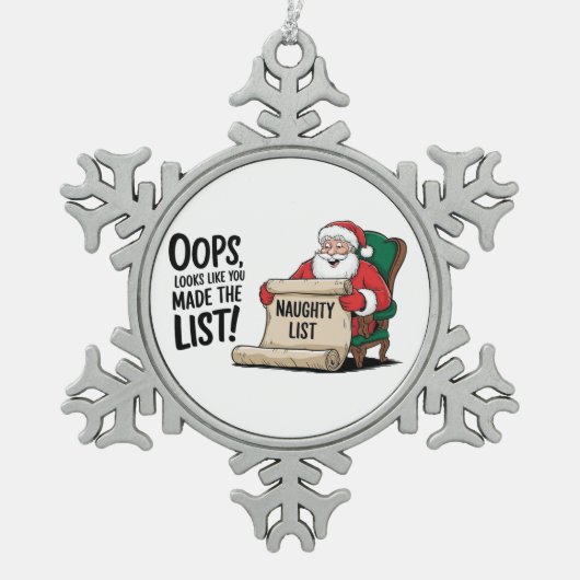 Grappige Santa Claus Naughty List Christmas Design Tin Sneeuwvlok Ornament (Voorkant)