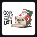 Grappige Santa Claus Naughty List Christmas Design Vierkante Sticker<br><div class="desc">Stap in de vakantiestemming met deze speelse cartoon van de Kerstman met de stoute lijst! Dit feestelijke ontwerp voegt humor en vrolijkheid toe aan het seizoen. Ideaal voor mensen die de leuke kant van Kerstmis omarmen.</div>