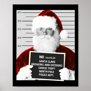 Grappige Santa Mugshot Santa Claus Gevangen Kerstm Poster