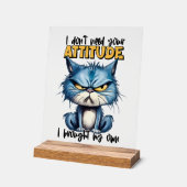 Grappige sarcasme houding kat woord kunst acryl bord (Hoek)