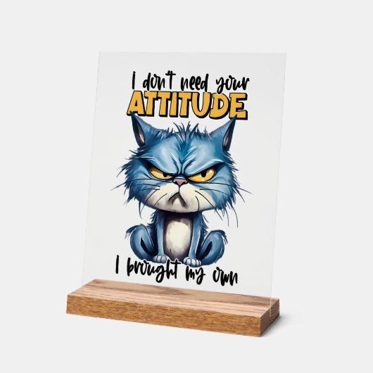 Grappige sarcasme houding kat woord kunst acryl bord (Hoek)