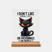 Grappige sarcasme kattenochtenden word art acryl bord (Voorkant)