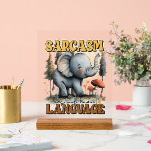 Grappige sarcasme olifant word art acryl bord