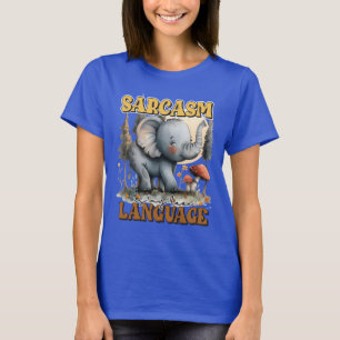 Grappige sarcasme olifant word art t-shirt