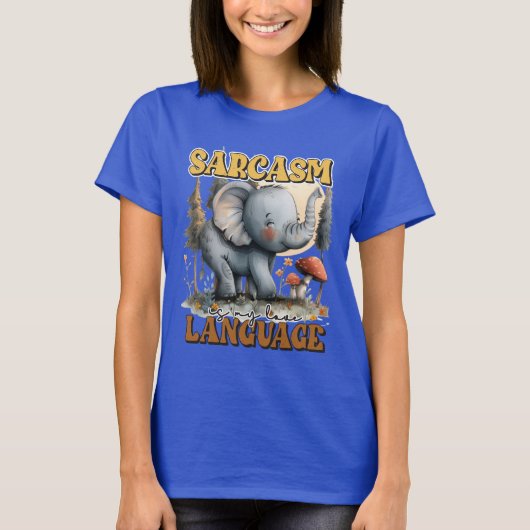 Grappige sarcasme olifant word art t-shirt (Voorkant)