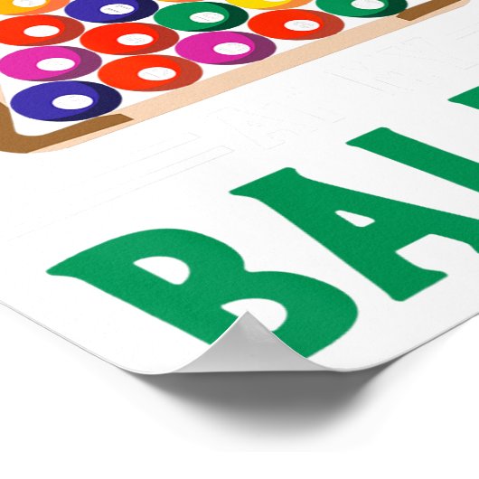 Grappige sarcastische biljartslogan die naar me ki poster (Hoek)