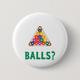 Grappige sarcastische biljartslogan die naar me ki ronde button 5,7 cm