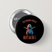 Grappige Sarcastische Bosmarmot - De Horrors Houde Ronde Button 5,7 Cm (Voorkant /achterkant)