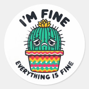 Grappige Sarcastische Cactus Sticker - Alles is go