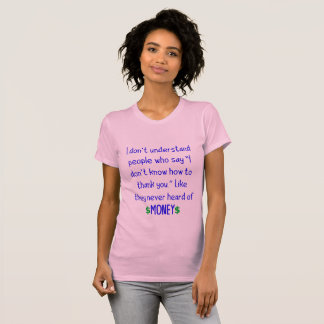 Grappige sarcastische citaten over "Bedankt" T-shirt