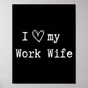 Grappige sarcastische flirty ik hou van mijn vrouw poster