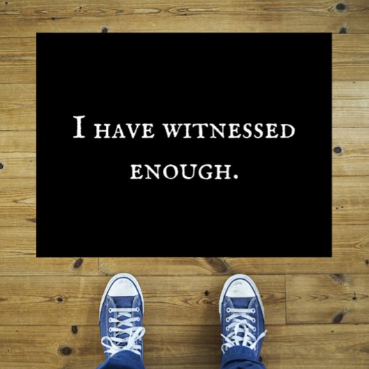 Grappige sarcastische "getuige genoeg" introverte  deurmat