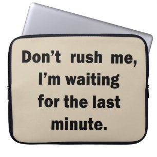 Grappige sarcastische gezegden bekende citaten laptop sleeve