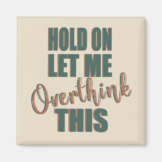 Grappige sarcastische gezegden bekende citaten magneet (Voorkant)