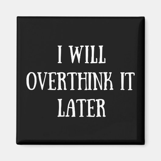 Grappige sarcastische gezegden bekende citaten magneet (Voorkant)