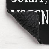 Grappige sarcastische gezegden bekende citaten muismat (Hoek)