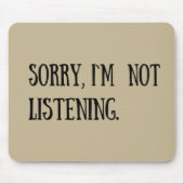 Grappige sarcastische gezegden bekende citaten muismat (Voorkant)