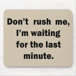 Grappige sarcastische gezegden bekende citaten muismat