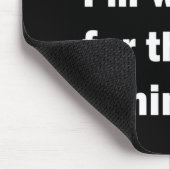 Grappige sarcastische gezegden bekende citaten muismat (Hoek)