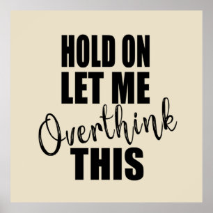 Grappige sarcastische gezegden bekende citaten poster