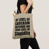 Grappige sarcastische gezegden bekende citaten tote bag (Dichtbij)