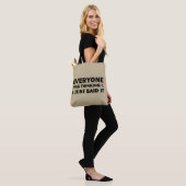 Grappige sarcastische gezegden bekende citaten tote bag (Op model)