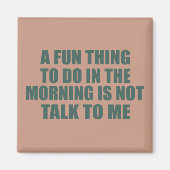 Grappige sarcastische gezegden introvert quotes magneet (Voorkant)