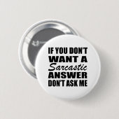 grappige sarcastische gezegden ronde button 5,7 cm (Voorkant /achterkant)