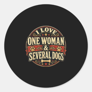 Grappige sarcastische hondenliefhebber houdt van é ronde sticker
