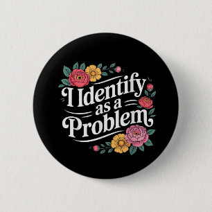 Grappige sarcastische Humor citaat vrouwen die ik  Ronde Button 5,7 Cm
