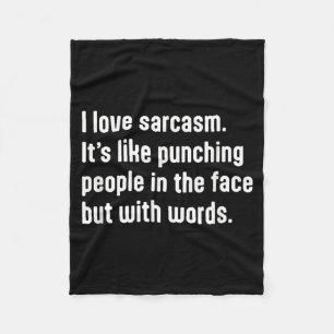 Grappige Sarcastische Humor Quote Ontwerp Voor De  Fleece Deken