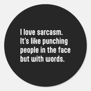 Grappige Sarcastische Humor Quote Ontwerp Voor De  Ronde Sticker