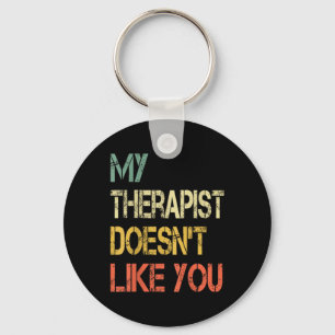 Grappige Sarcastische Humor Quote Therapeut Keurt  Sleutelhanger