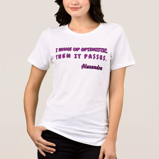 Grappige Sarcastische "Ik word optimistisch wakker Tri-Blend Shirt (Voorkant)