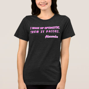 Grappige Sarcastische "Ik word optimistisch wakker Tri-Blend Shirt