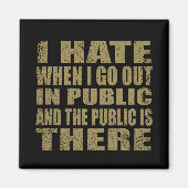 grappige sarcastische introverte gezegden magneet (Voorkant)