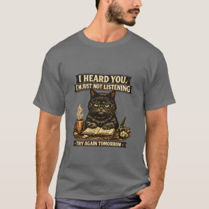 Grappige Sarcastische Kat Ik Hoorde Dat Je Een Int T-shirt