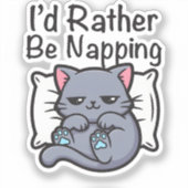 Grappige Sarcastische Kattenliefhebber Sticker (Voorkant)