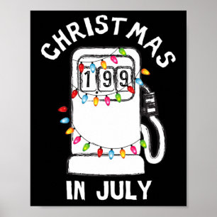 Grappige Sarcastische Kerstmis In Juli Brandstofpo Poster